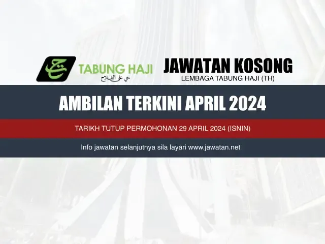 Jawatan Kosong Lembaga Tabung Haji (TH) April 2024