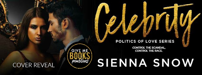 COVER REVEAL PACKET - Celebrity by Sienna Snow 