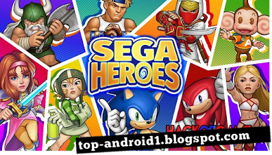 تحميل SEGA Heroes مهكره اخر نسخه للاندرويد,تحميل لعبه SEGA Heroes مهكره,تنزيل لعبه SEGA Heroes مهكره,لعبه SEGA Heroes مهكره, SEGA Heroes apk mod,تهكير لعبه SEGA Heroes للاندرويد, SEGA Heroes mod,طريقه تحميل لعبه SEGA Heroes مهكره,