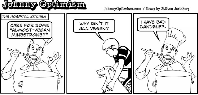 johnny optimism, medical, humor, sick, jokes, boy, wheelchair, doctors, hospital, stilton jarlsberg, hospital kitchen, cook, chef, vegan, dandruff