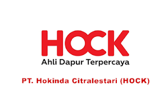 Lowongan kerja PT. Hokinda Citralestari (HOCK) Pekanbaru Mei 2021