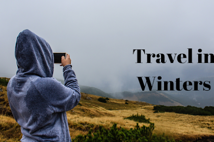 Most Important Packing Tips for Travel in Winters