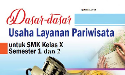 Download Modul Ajar Dasar-dasar Usaha Layanan Pariwisata Smk / Mak Kelas X Kurikulum Merdeka Revisi 2022 2023 Semester Ganjil dan Genap