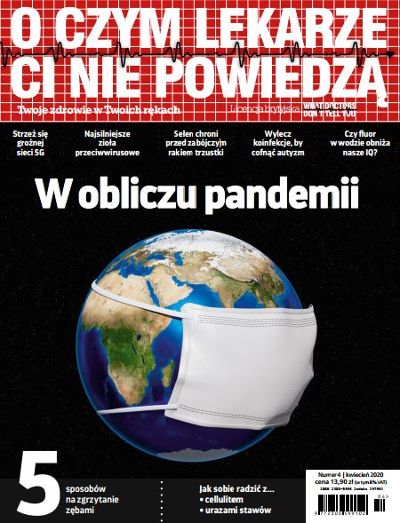 O czym lekarze ci nie powiedza magazyn 04-2020 