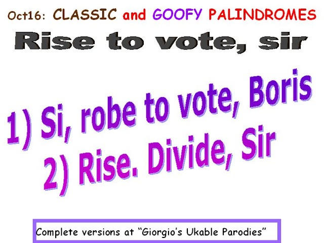 CLASSIC: Rise to vote, sir.  GOOFY: 1) Si, robe to vote, Boris. 2) Rise. Divide, Sir. 