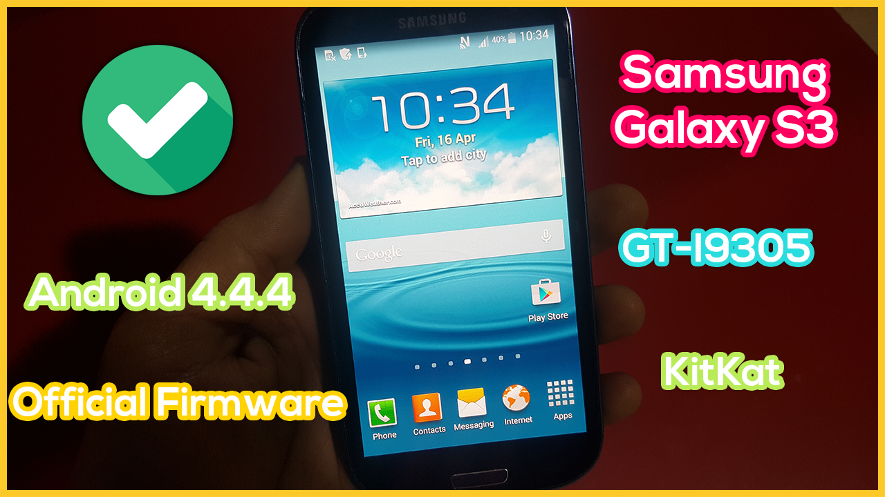 Install Firmware Samsung Galaxy S3 Gt I9305 Official Android 4 4 4 Kitkat Techno