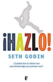 ¡HAZLO! - SETH GODIN [PDF] [MEGA]