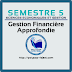 S5 - Gestion Financière Approfondie