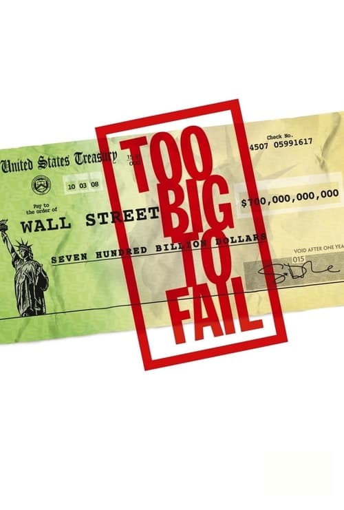 Too Big to Fail - Il crollo dei giganti 2011 Download ITA
