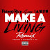 Philthy Rich Feat. G-Eazy & Iamsu! – Make A Living (Remix)