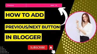 How To Add Previous/Next Button in Blogger 2023
