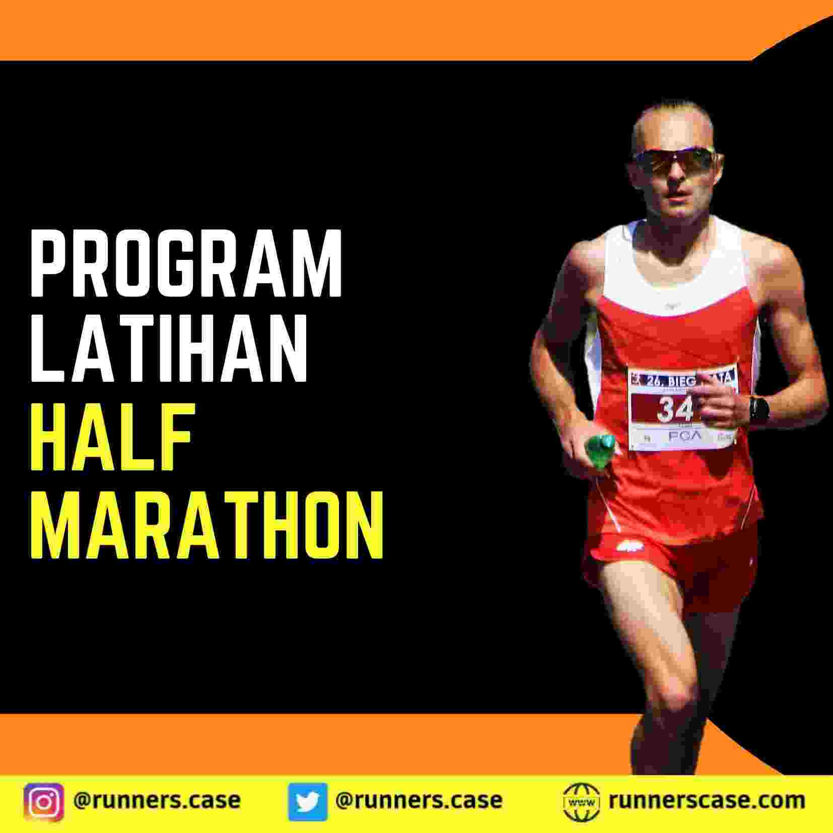 PROGRAM LATIHAN HALF MARATHON