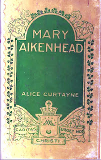 Mary Aikenhead - Alice Curtayne