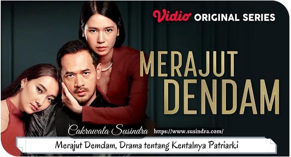 Merajut dendam bukan hanya drama tentang pelakor tapi juga patriarki