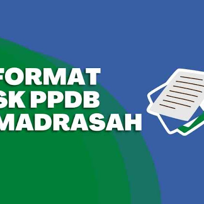 Format SK Panitia PPDB Madrasah Tahun Ajaran 2023/2024
