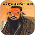 Les Paroles de Confucius - Incroyable Sagesse