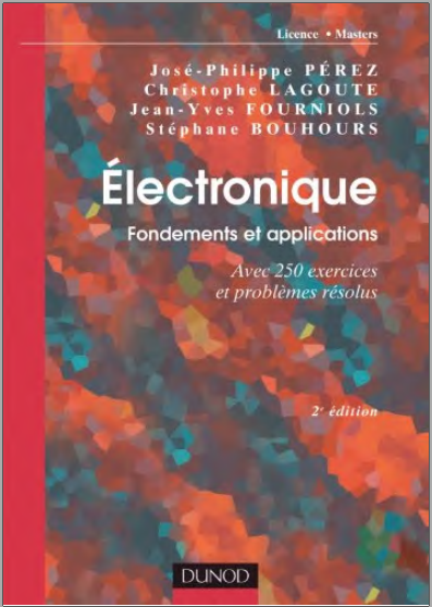 Livre : Électronique, Fondements et applications Avec 250 exercices et problèmes résolus PDF