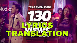 Tera Woh Pyar (Nawazishein Karam) Lyrics in English | With Translation | - Coke Studio