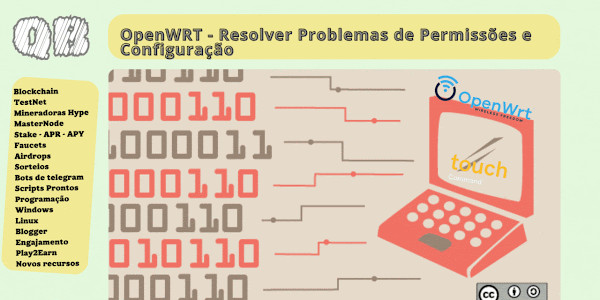 OpenWRT - Resolver Problemas de Permissões e Configuração
