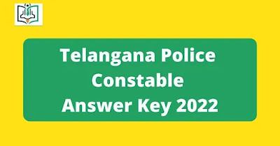 telangana-police-constable-answer-key-2022