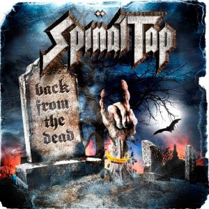 Spinal Tap - Back from the dead