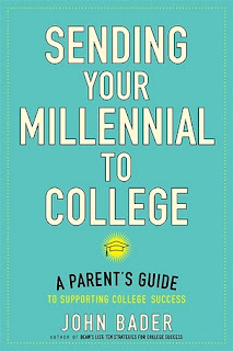 Sending Your Millennial to College: A Parent's Guide to Supporting College Success cover