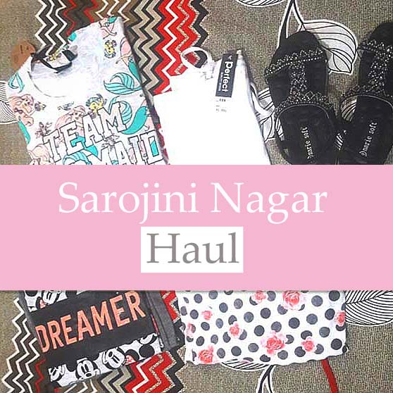 sarojini+nagar+market+haul+2017