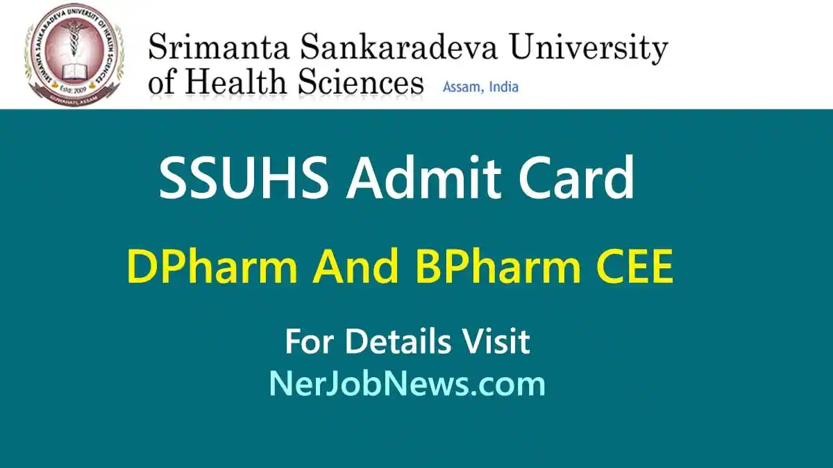 SSUHS Admit Card 2023 – DPharm And BPharm CEE Call Letter