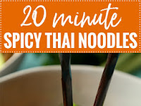 20 MINUTE SPICY THAI NOODLES