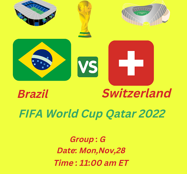 Brazil vs. Switzerland Live Streaming FIFA World Cup Qatar 2022 Online iptv channel