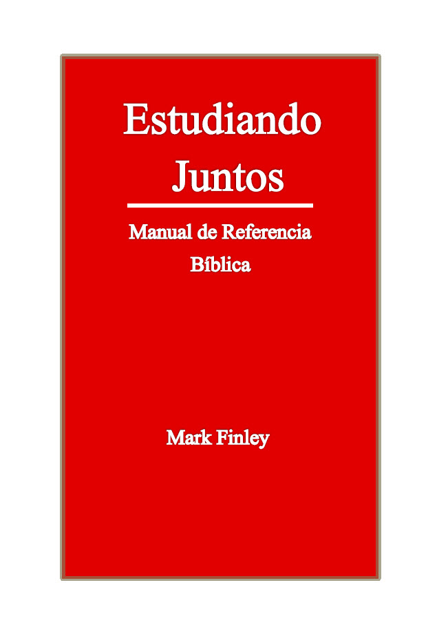 Manual de Referencia Bíblica: Estudiando Juntos | Mark Finley