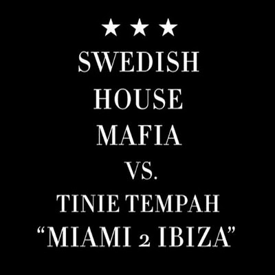 Miami 2 Ibiza Lyrics Swedish House Mafia Ft Tinie Tempah