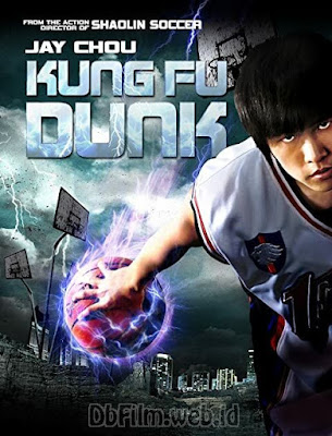 Sinopsis film Kung Fu Dunk (2008)
