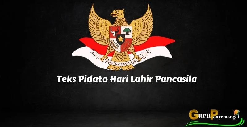 Teks Pidato Hari Lahir Pancasila