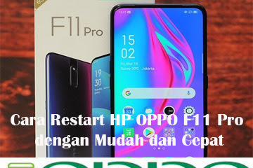 √ Cara Restart Hp Oppo F11 Pro Dengan Gampang Dan Cepat