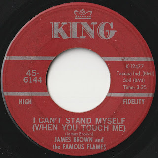 James Brown & The Famous Flames - I Can't Stand Myself (When You Touch Me)