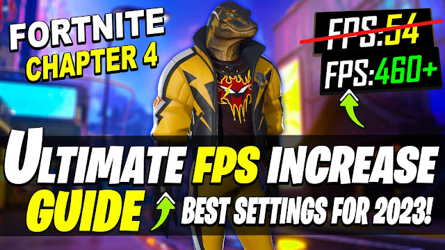 🔧 FORTNITE CHAPTER 4: Dramatically increase performance / FPS with any setup! *BEST SETTINGS* 2023 ✅
