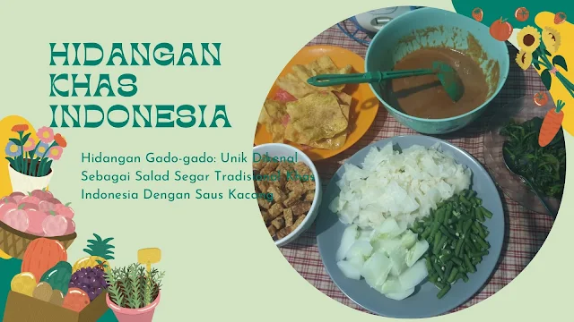 Gado-gado kuliner khas nusantara