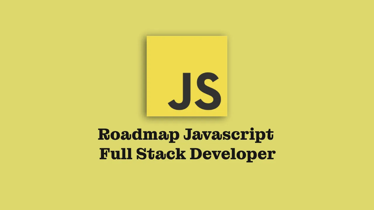 javascript-full-stack-developer-roadmap
