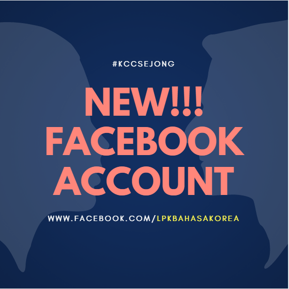 Akun Facebook Baru KCC Sejong Jogja - facebook.com/lpkbahasakorea