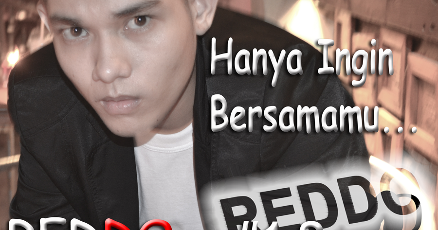 Lagu Terbaru 2013 : Reddo - Hanya Ingin Bersamamu - Cerita 