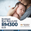 Bantuan RM300 Untuk Bayi Baru Lahir Bermula Tahun 2022