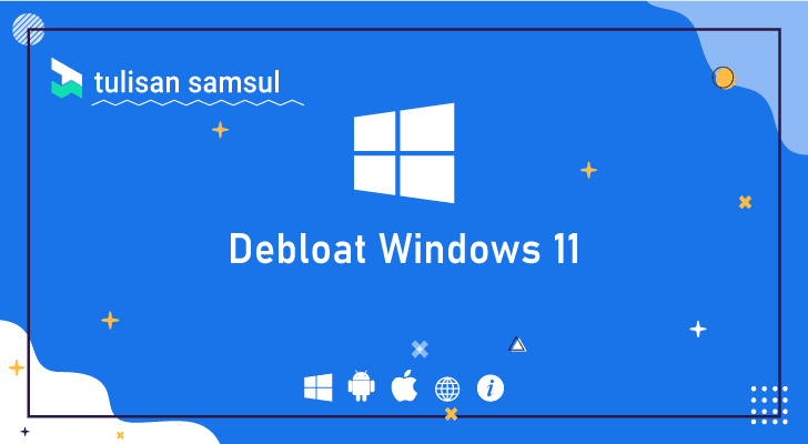 debloat Windows 11