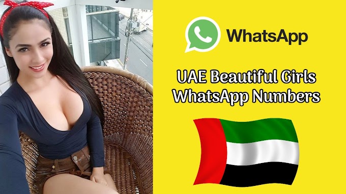UAE Girls WhatsApp | Real Arab WhatsApp Numbers Chatting