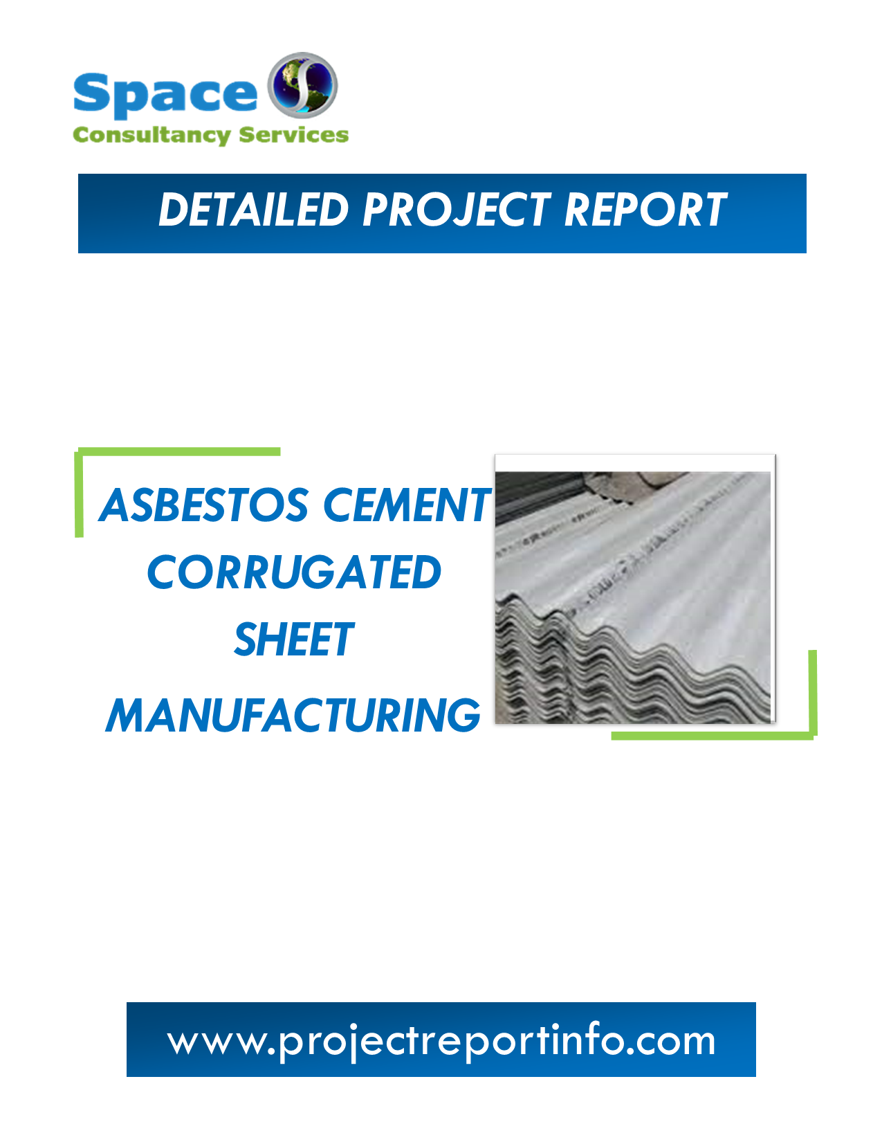 Project Report on Asbestos Cement Corrugated Sheet Manufacturing