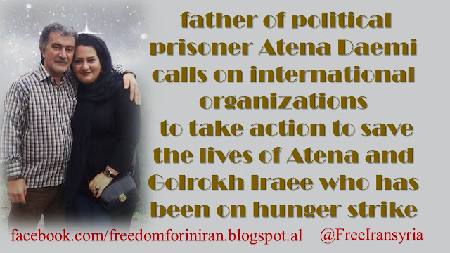 Father of political prisoner Atena Daemi 