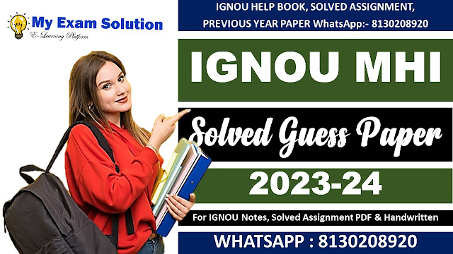 IGNOU MHI Solved Guess Paper 2023-24