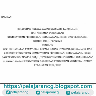 Peraturan Kepala BSKAP Kemendikbudristek Nomor 008 Tahun 2023 tentang Perubahan Atas Lampiran Peraturan Kepala Badan Standar, Kurikulum, dan Asesmen Pendidikan (BSKAP) Kementerian Pendidikan, Kebudayaan, Riset dan Teknologi Nomor 004/H/EP/2023 tentang Pedoman Pengelolaan Blangko Ijazah Pendidikan Dasar dan Pendidikan Menengah Tahun Pelajaran 2022/2023