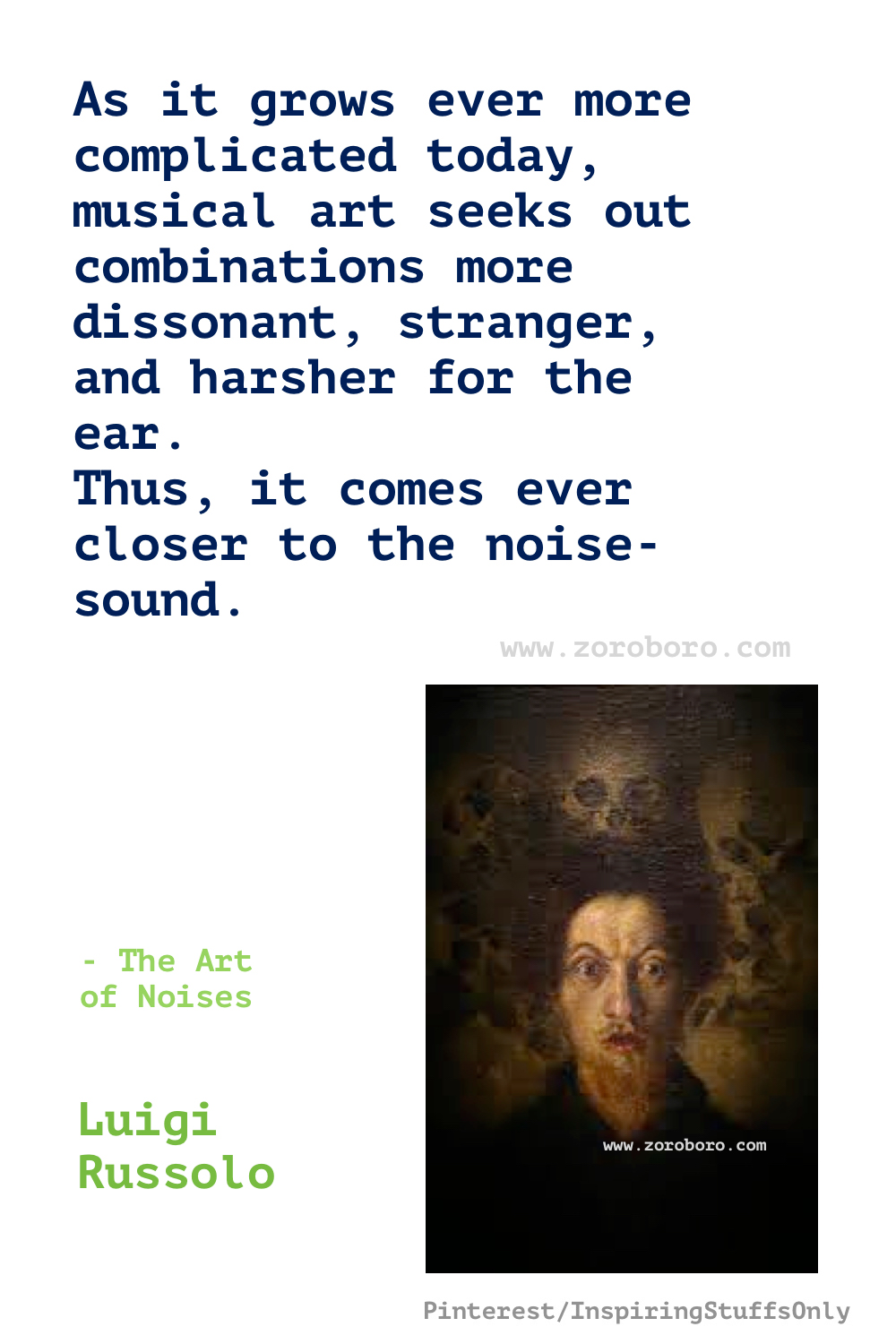 Luigi Russolo Quotes. Luigi Russolo - The Art of Noises. Luigi Russolo Quotes