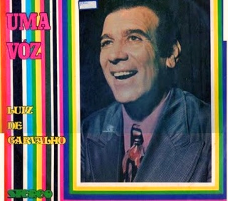 Luiz de Carvalho - Uma Voz 1979